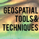 Geospatial Tools & Techniques